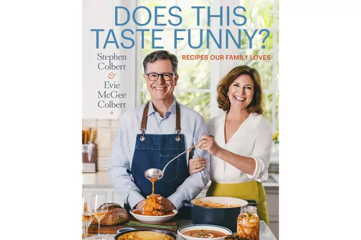 This image released by Celadon Books shows "Does This Taste Funny? Recipes Our Family Loves" a cookbook by Stephen Colbert and his wife, Evie McGee Colbert. (Celadon Books via AP)